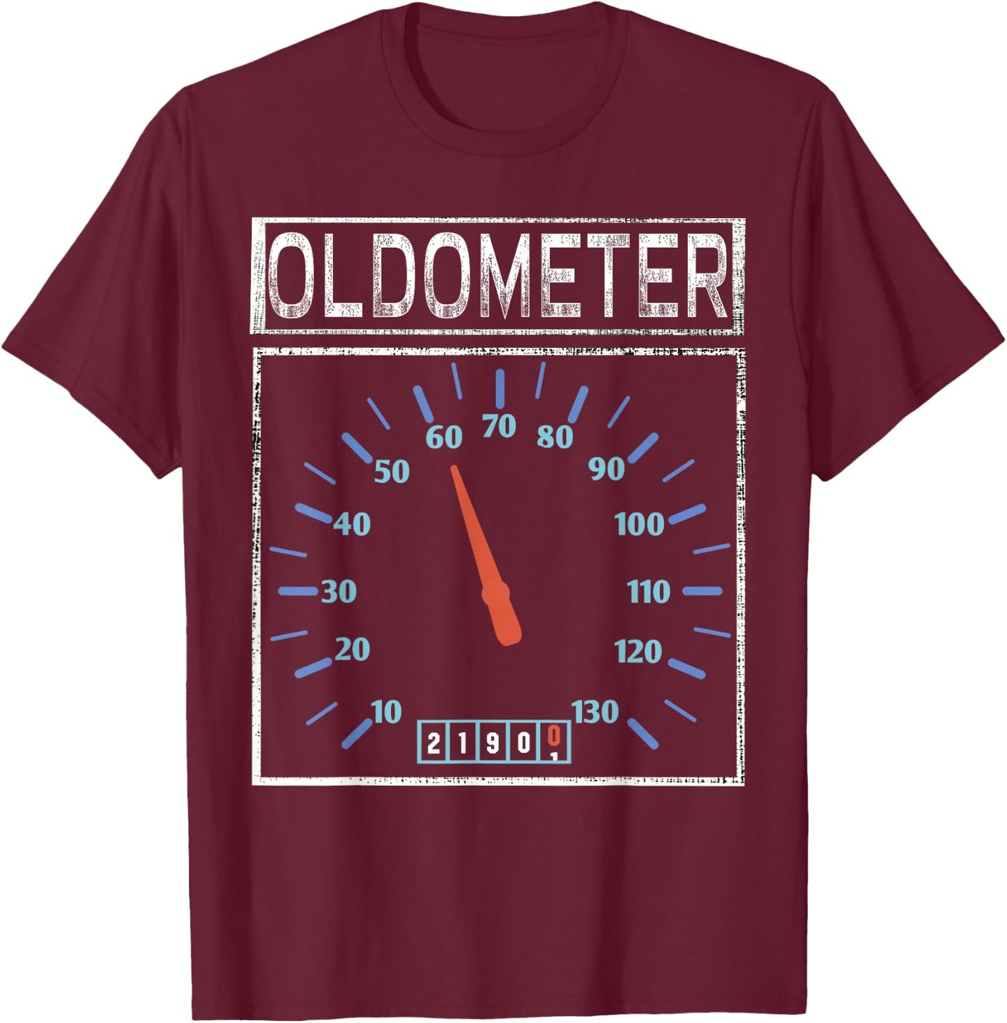Oldometer 60 Shirt Speedometer 60th Birthday Funny T-Shirt - T-Shirt | Maroon
