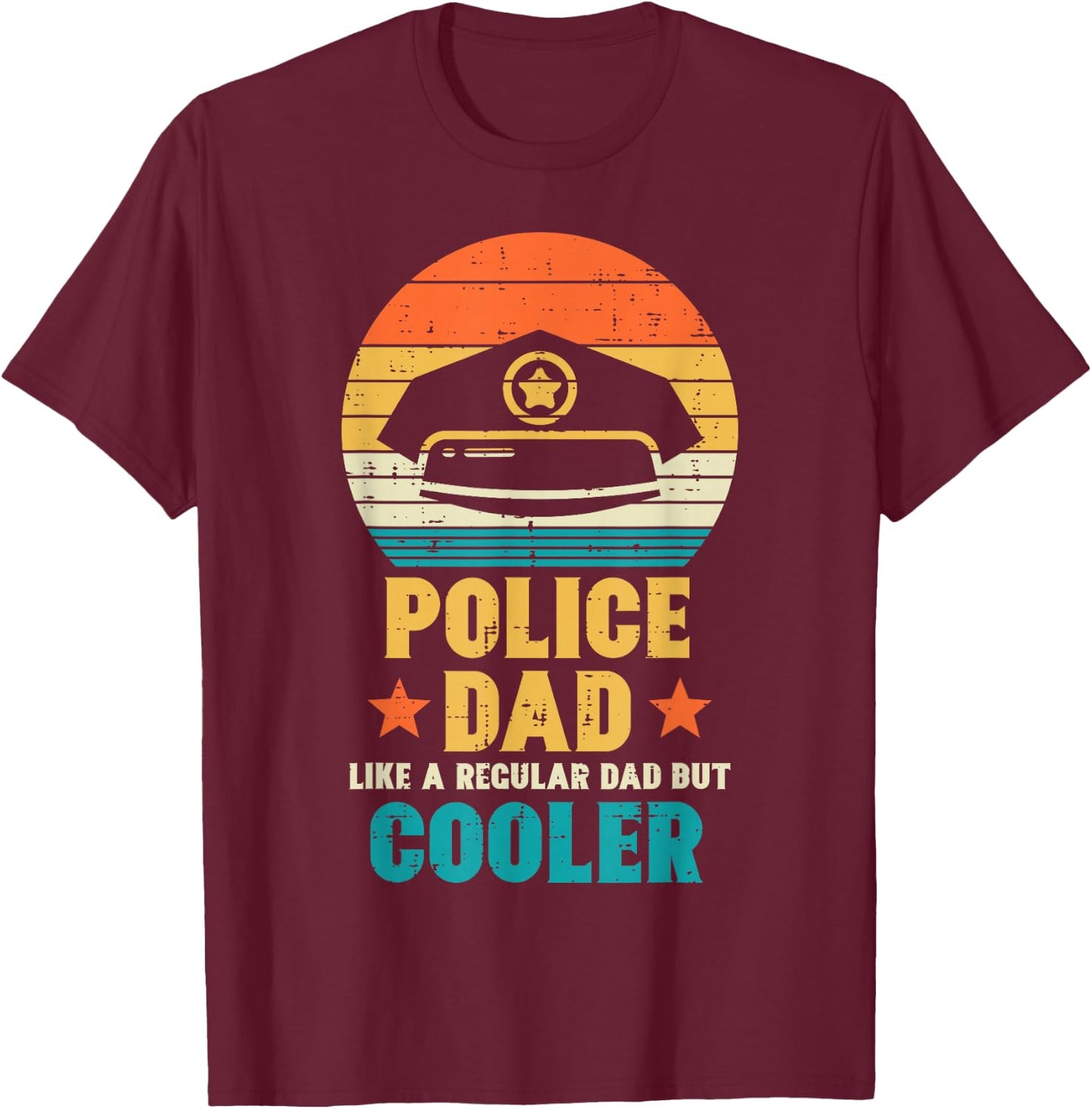 Police Dad Regular But Cooler Fathers Day Cop Officer Men T-Shirt - T-Shirt | Maroon