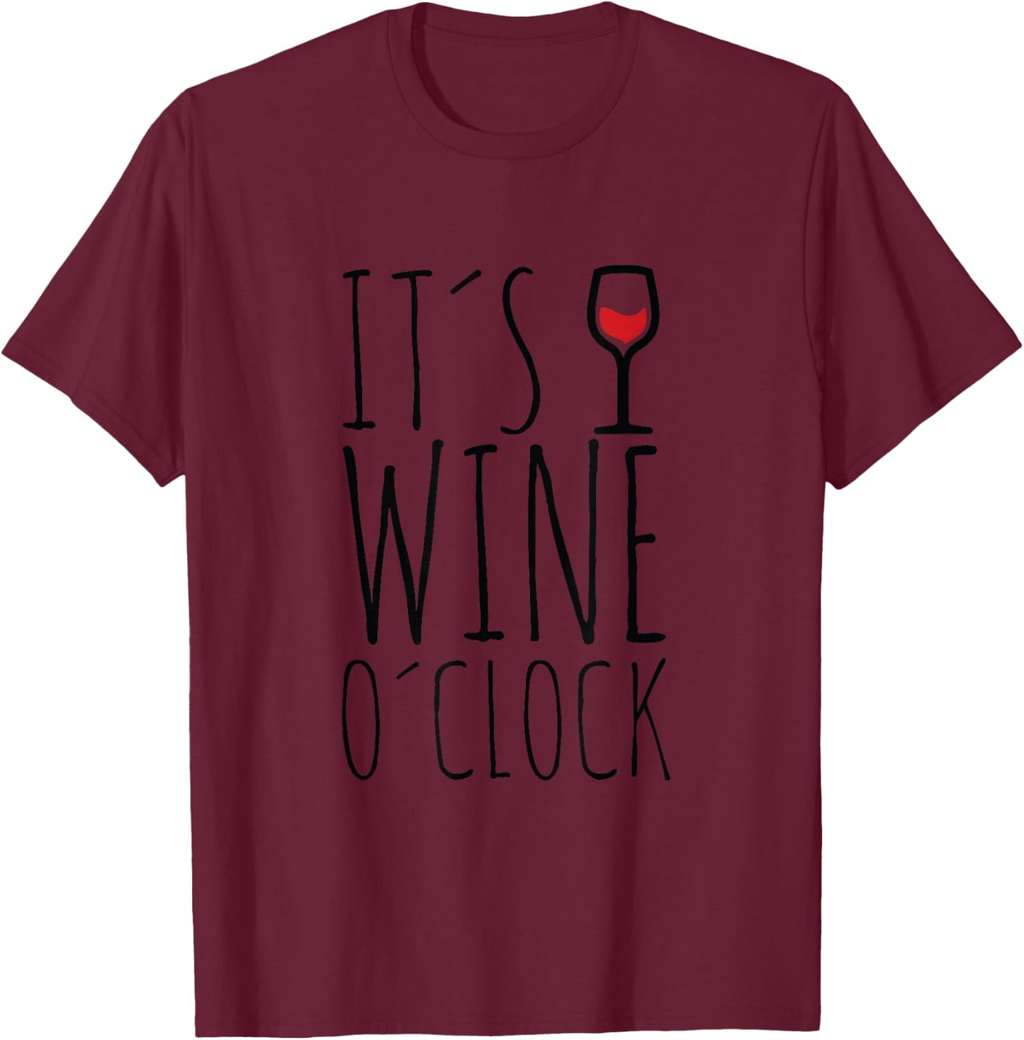 Funny Wine / It's wine o'clock T-Shirt - T-Shirt | Maroon
