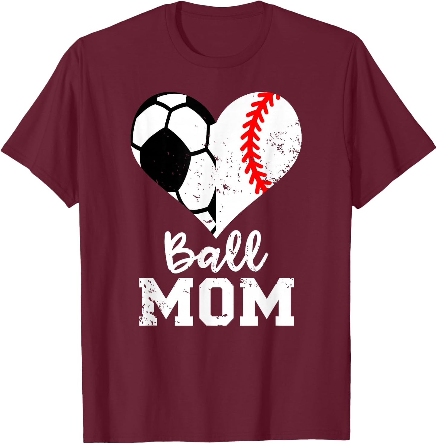 Ball Mom Heart Funny Baseball Soccer Mom T-Shirt - T-Shirt | Maroon