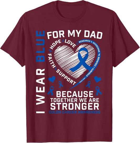 Dad Colon Cancer Awareness Products Gifts Women Men Kids T-Shirt - T-Shirt | Maroon