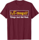 Funny Math Equation - Things Just Got Real Funny Saying T-Shirt - T-Shirt | Maroon