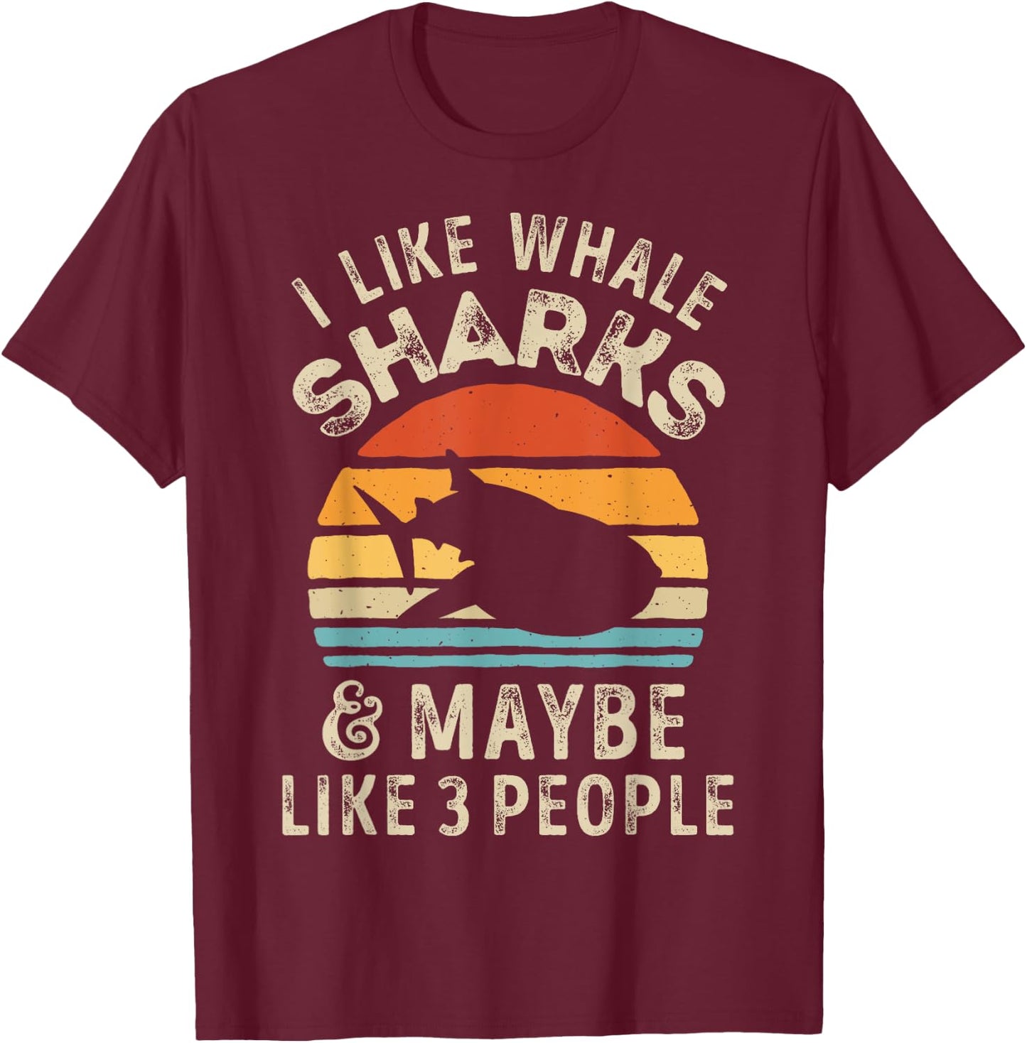 I Like Whale Sharks and Maybe 3 People Shark Ocean Retro Men T-Shirt - T-Shirt | Maroon