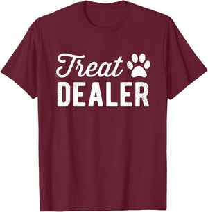 Dog Treat Dealer Funny Humor Dog Owner Dog Treats Dog Lover T-Shirt - T-Shirt | Maroon