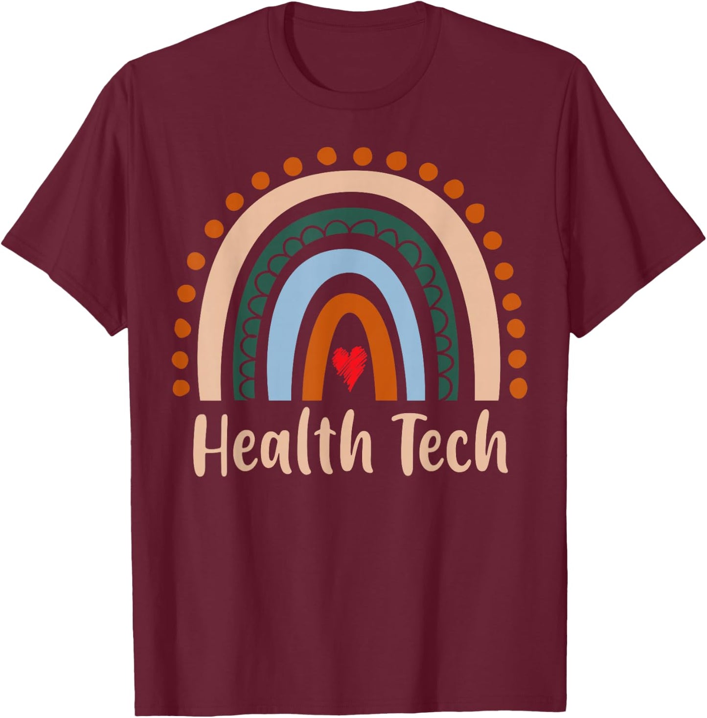 Health Tech Boho Rainbow Back To School Appreciation T-Shirt - T-Shirt | Maroon