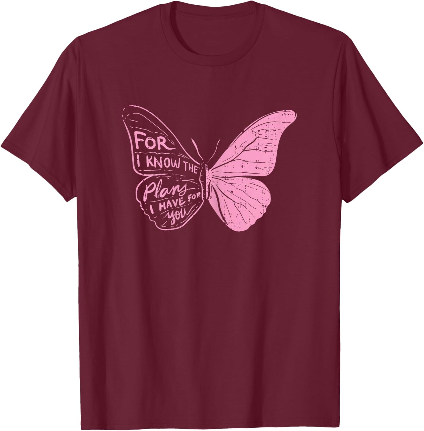 Butterfly I Know The Plans Verse Bible Jesus Christian Gift T-Shirt - T-Shirt | Maroon