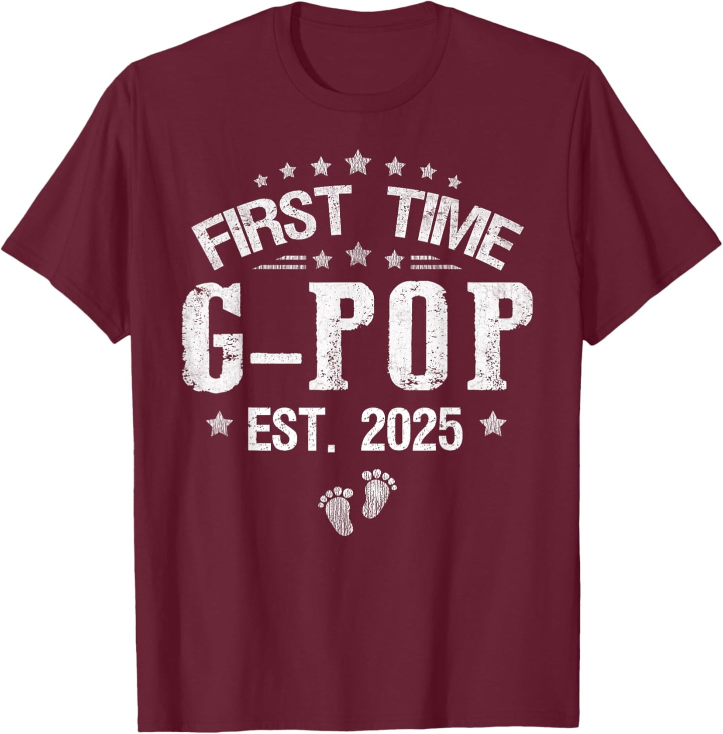 First time G-Pop est.2025 Father's Day Promoted To G-Pop T-Shirt - T-Shirt | Maroon