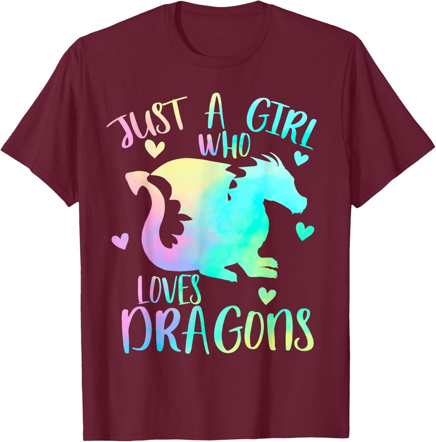 Just a Girl Who Loves Dragons Cute Dragon Themed Teen Girls T-Shirt - T-Shirt | Maroon