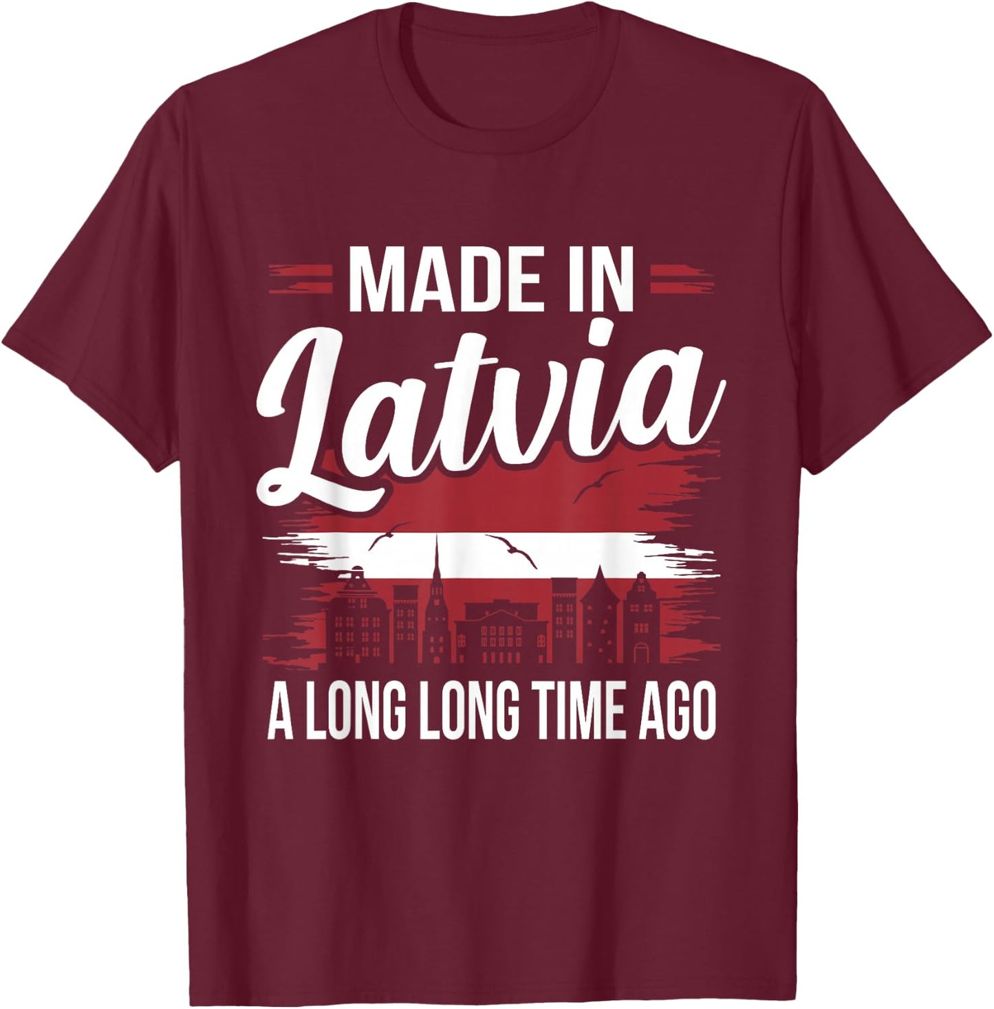 Funny Latvia Flag Travel T-Shirt - T-Shirt | Maroon