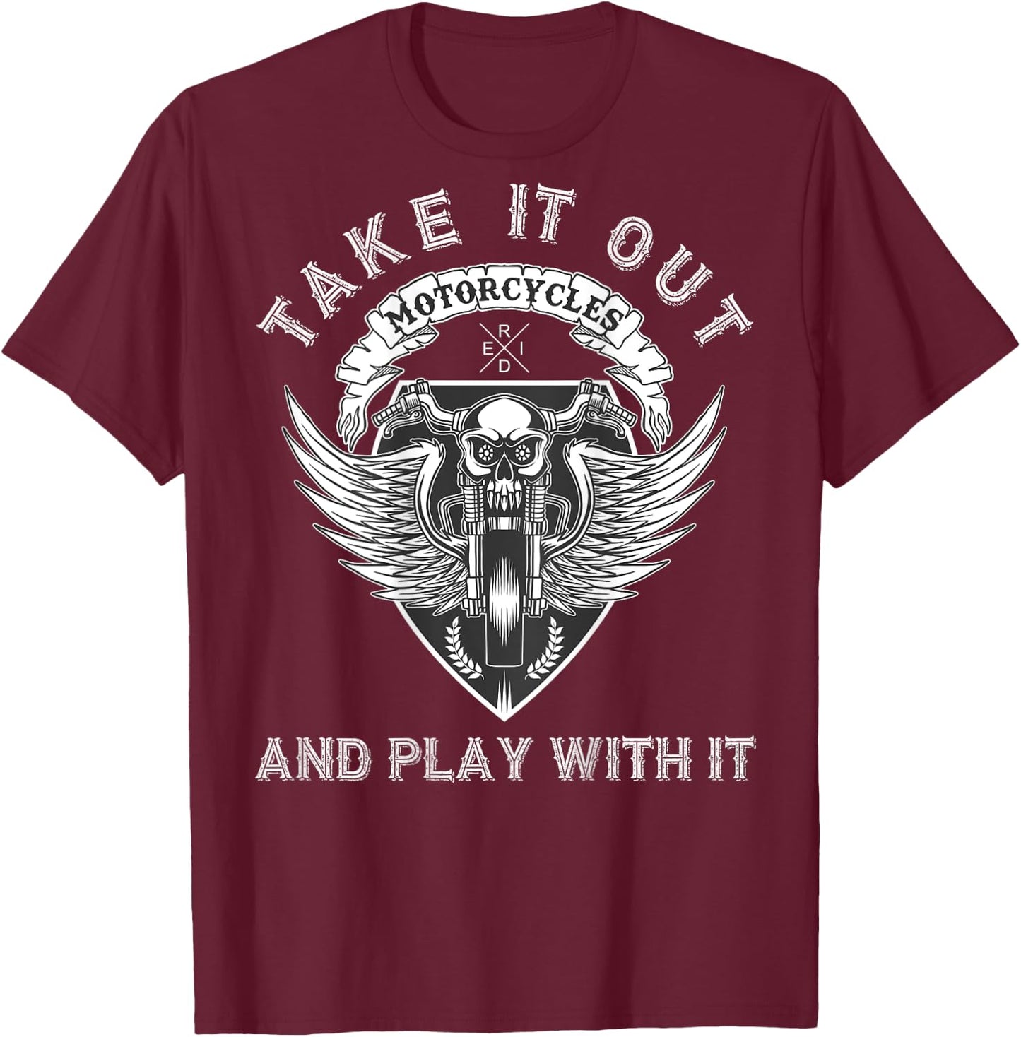 Funny Biker Quote Angel Wings Motorcycle Skull - On Back T-Shirt - T-Shirt | Maroon