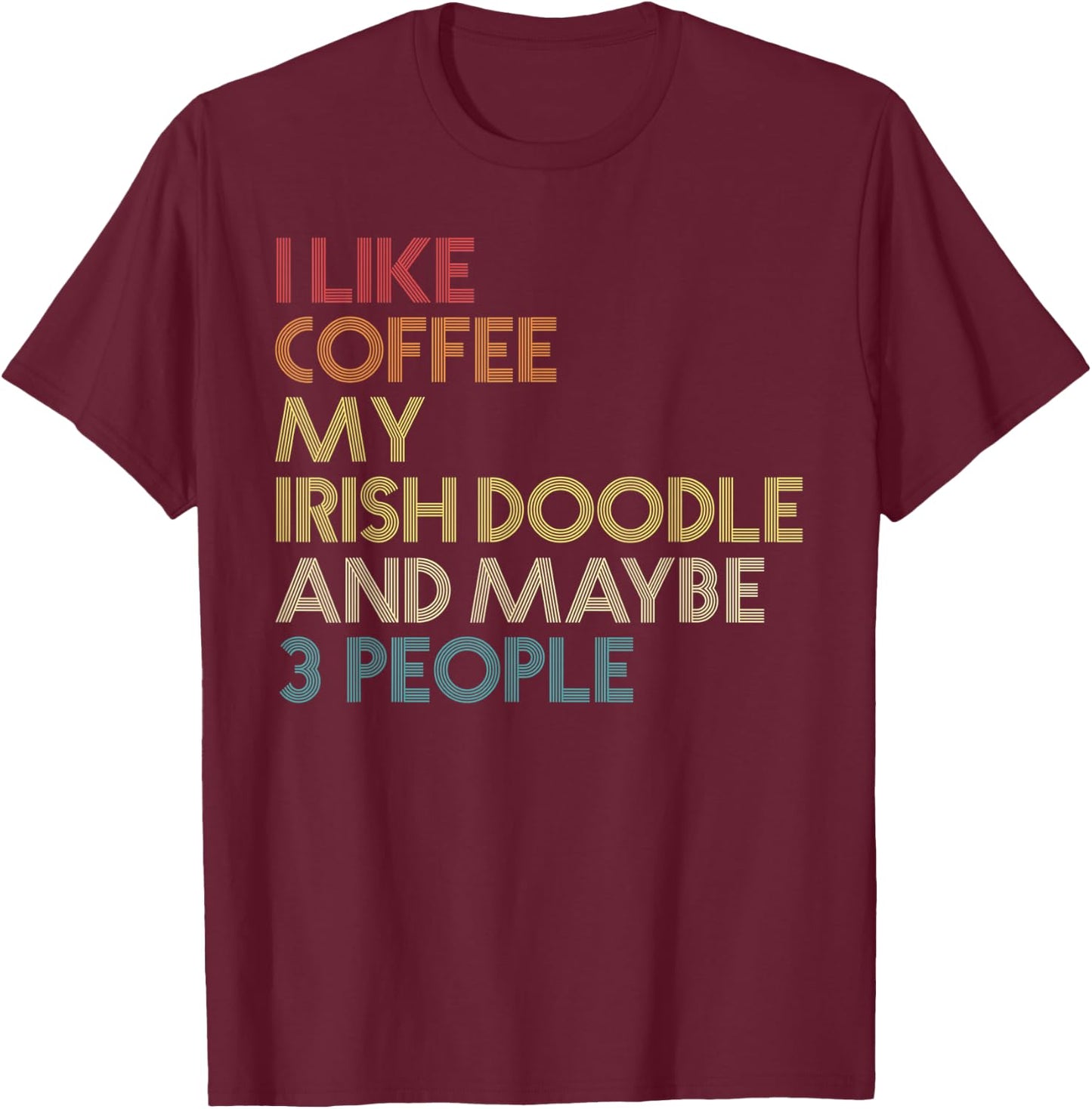 Irish Doodle Dog Owner Gift Coffee Lover Funny Vintage Retro Men Women T-Shirt - T-Shirt | Maroon