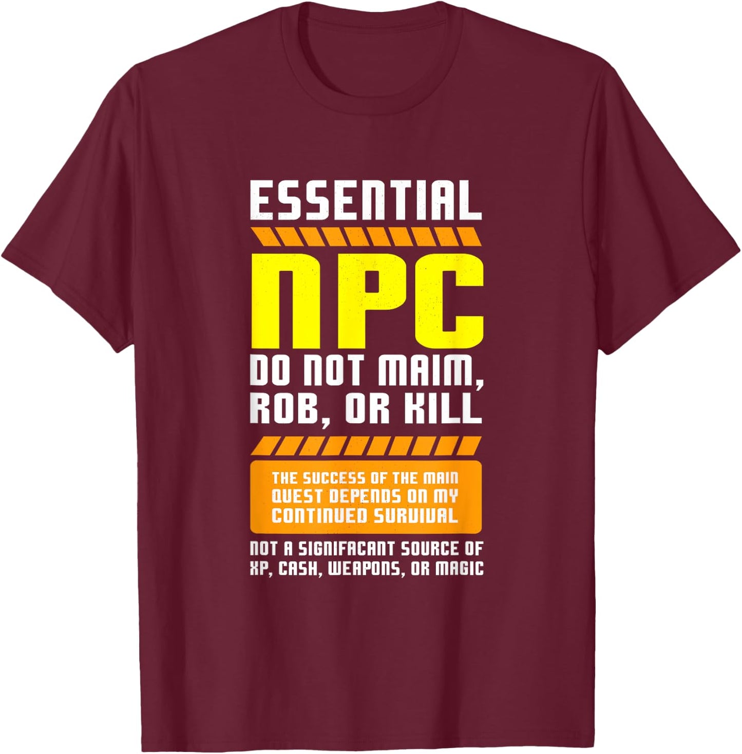 Funny Essential NPC Gamer and Gaming Non Player Character T-Shirt - T-Shirt | Maroon