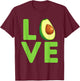 Love Avocado - Avocado Lover & Guacamole Gift T-Shirt - T-Shirt | Maroon
