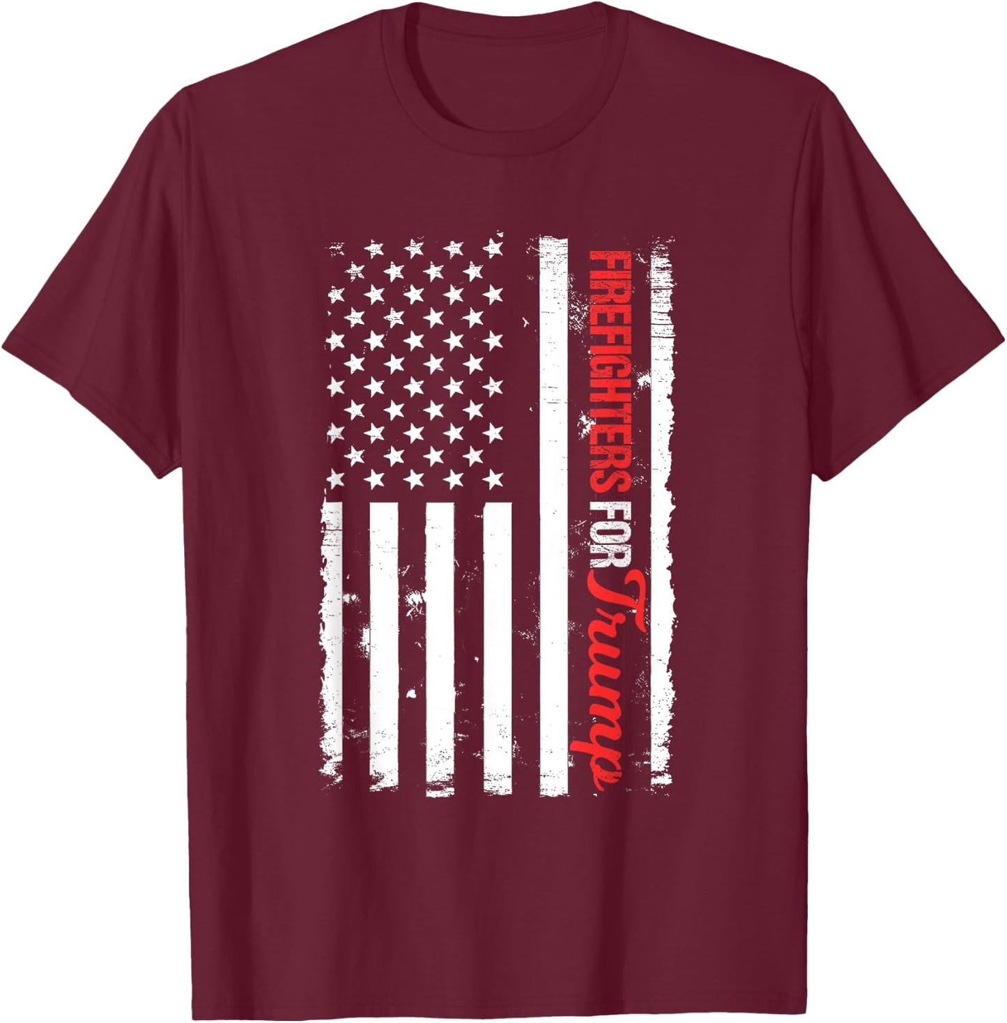 Firefighters For Donald Trump Thin Red Line Fireman Gift T-Shirt - T-Shirt | Maroon