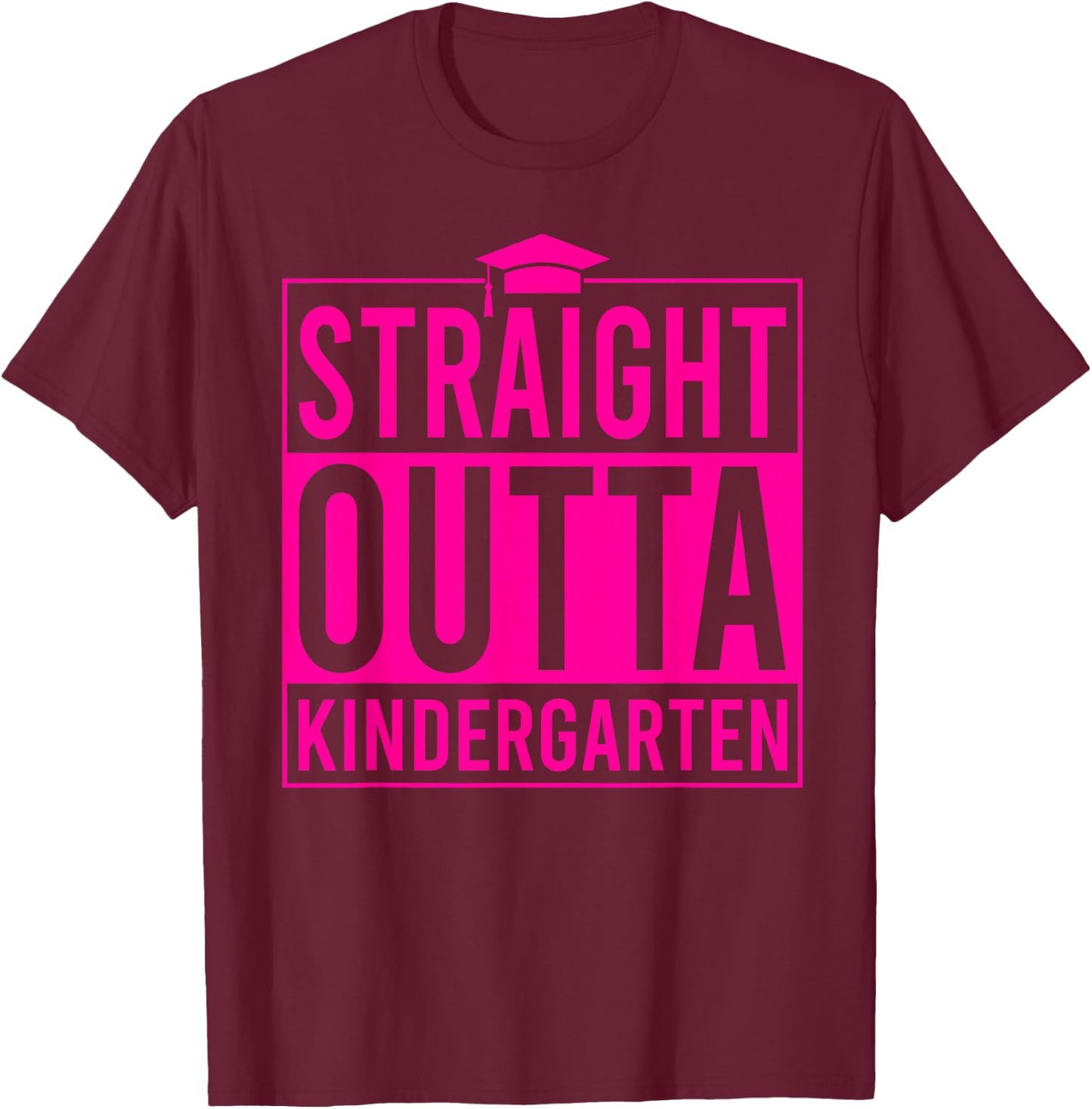 Straight Outta Kindergarten Graduation Idea Class Of 2026 T-Shirt - T-Shirt | Maroon