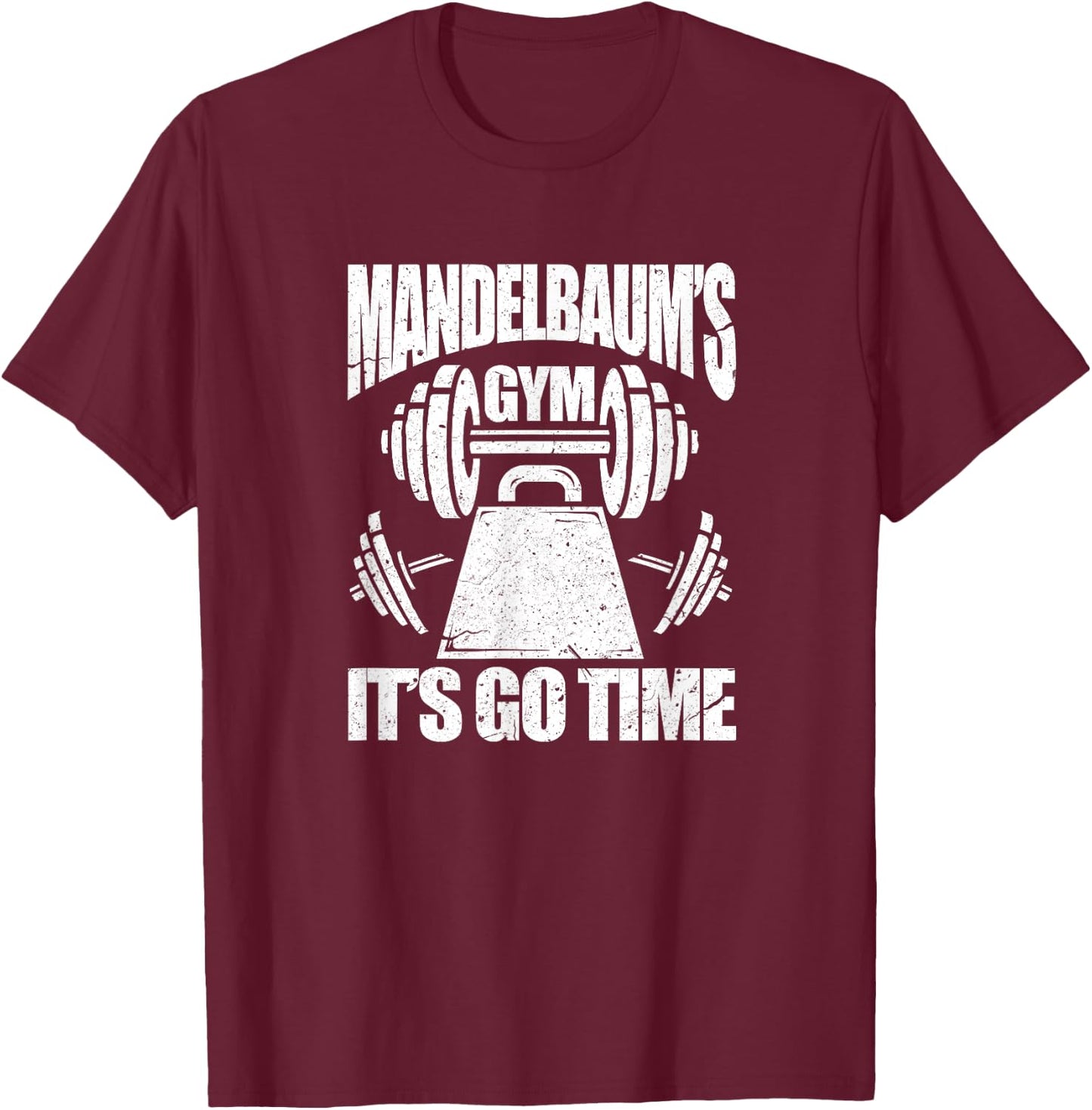 Mandelbaum's Gym Funny Bodybuilding Gym Workout Gift T-Shirt - T-Shirt | Maroon