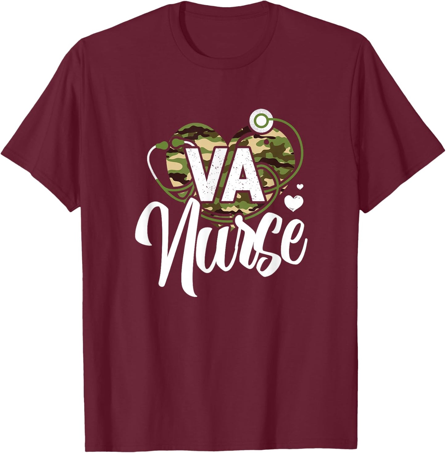 VA Nurse Camo Camouflage Stethoscope Heart T-Shirt - T-Shirt | Maroon