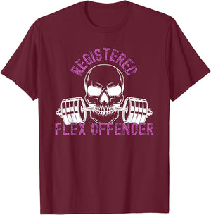 Registered Flex Offender Bodybuilder Gym Apparel T-Shirt - T-Shirt | Maroon
