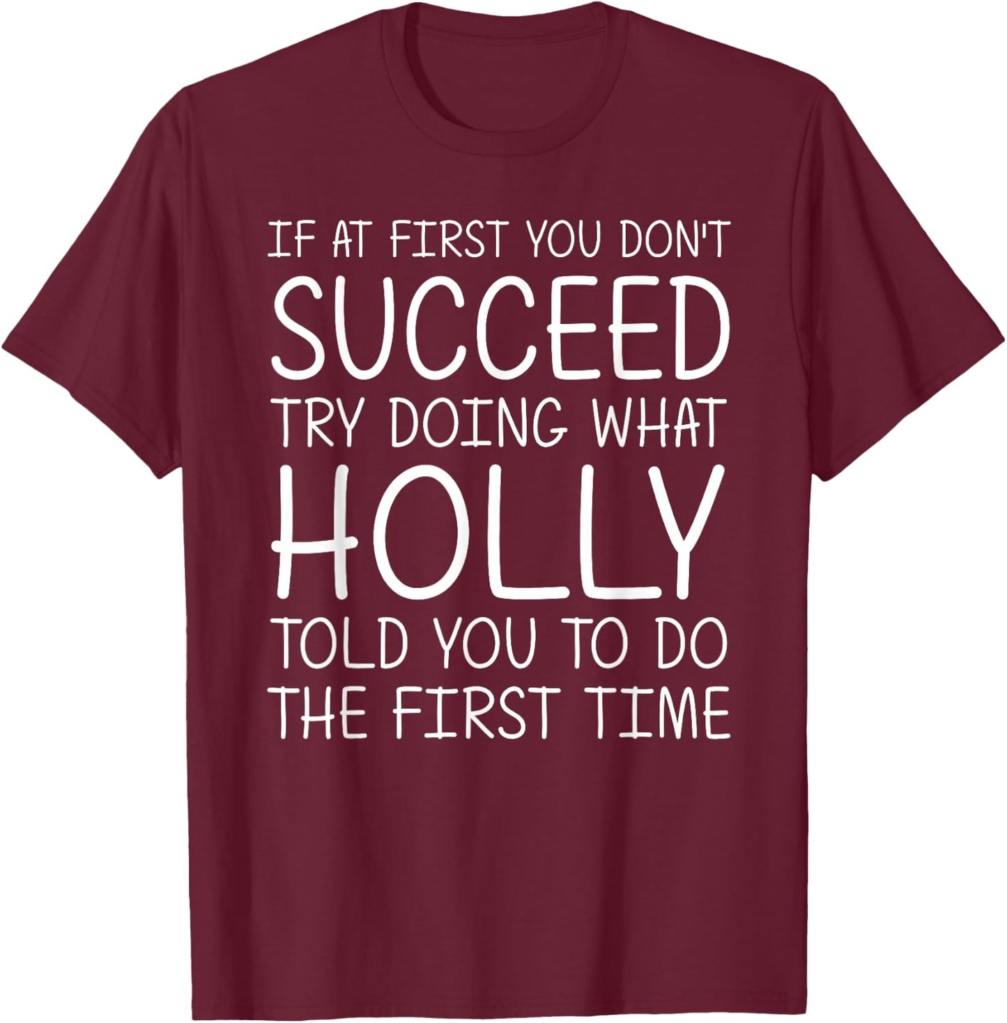 HOLLY Gift Name Personalized Birthday Funny Christmas Joke T-Shirt - T-Shirt | Maroon