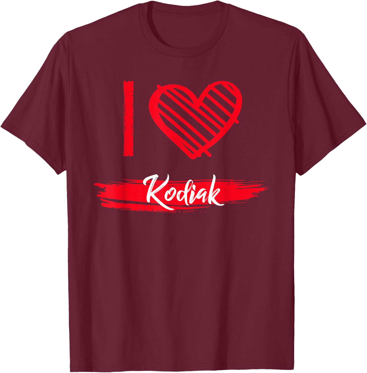 I Love KODIAK I Heart KODIAK T-Shirt - T-Shirt | Maroon