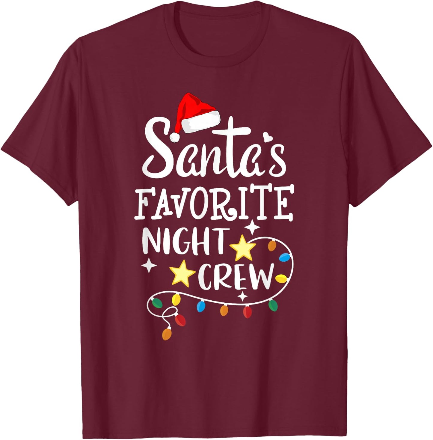 Santa's Favorite Night Crew Christmas Night Shift Nurse Crew T-Shirt - T-Shirt | Maroon