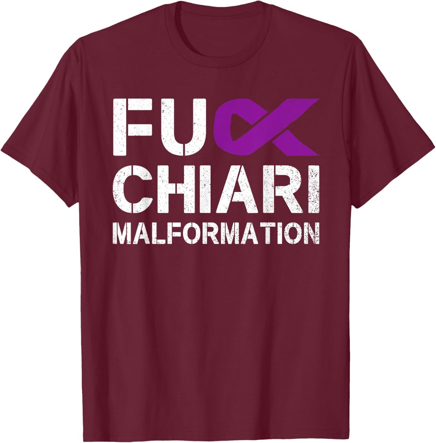 Fuck Chiari Malformation Awareness Purple Ribbon Warrior T-Shirt - T-Shirt | Maroon