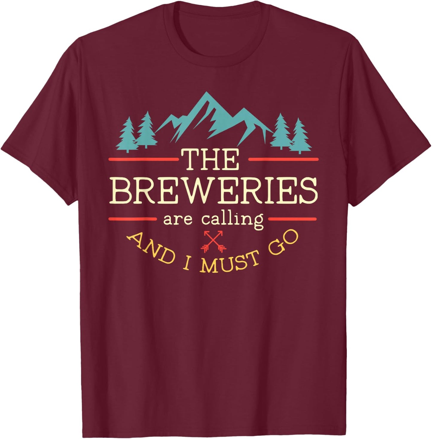 Vintage Beer Breweries are Calling and I Must Go Craft Beer Small T-Shirt - T-Shirt | Maroon