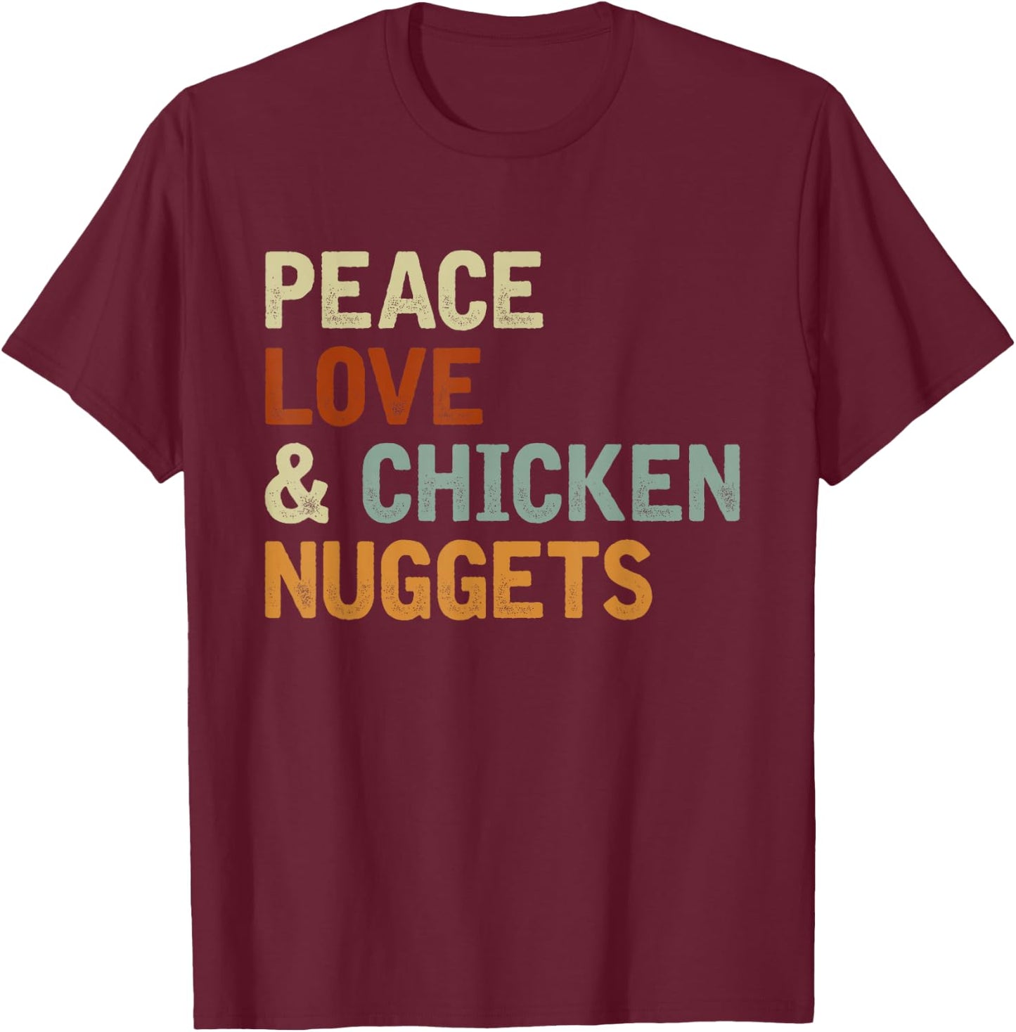 Funny Foodie Gift Fast Food Lover Hippie Chicken Nugget T-Shirt - T-Shirt | Maroon