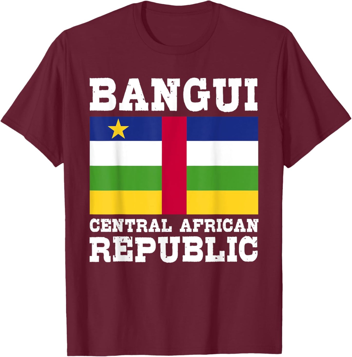Bangui Central African Republic Flag Wear CAR Capital Jersey T-Shirt - T-Shirt | Maroon