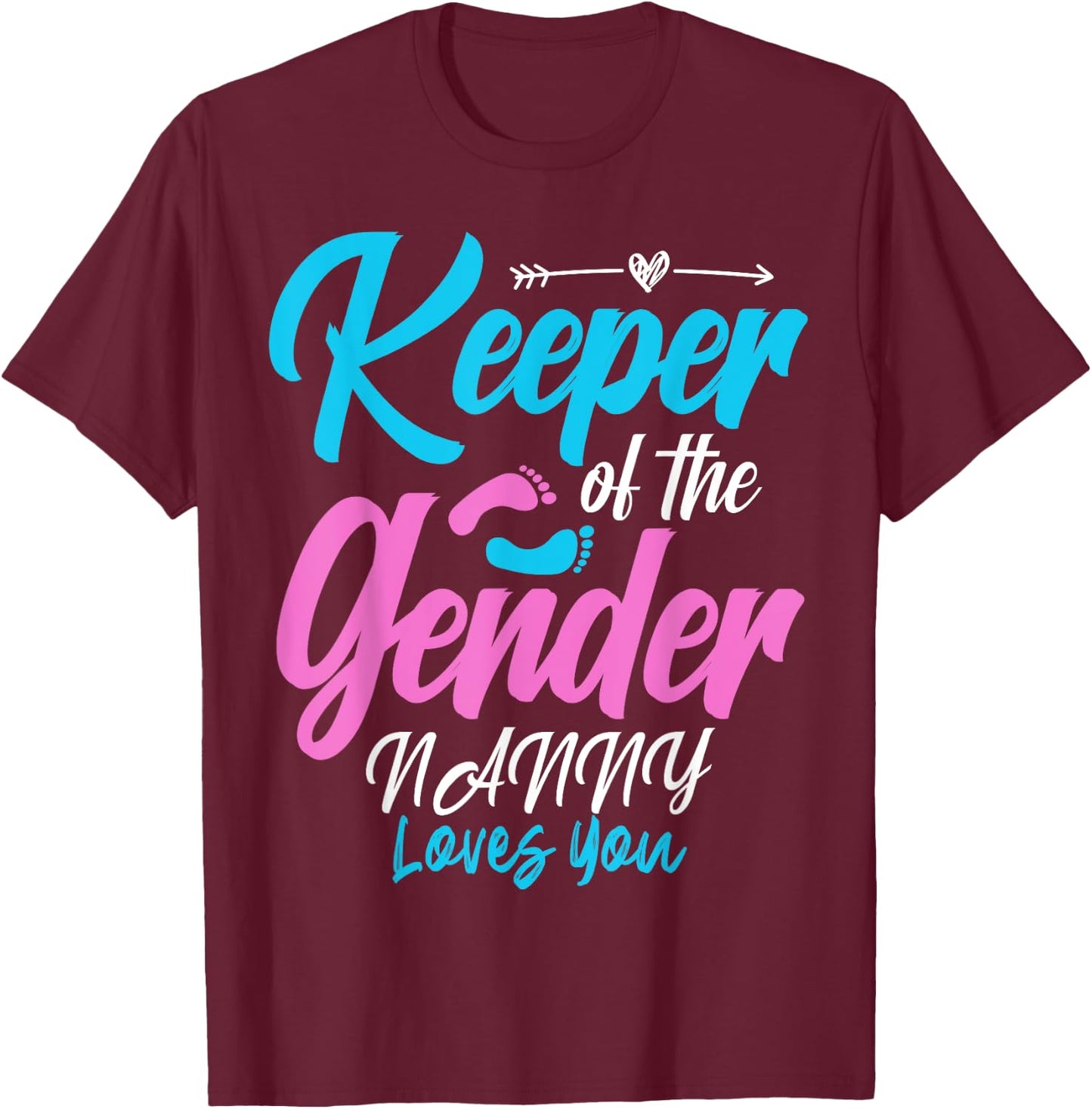 Keeper Of The Gender Reveal NANNY Loves You Baby Shower T-Shirt - T-Shirt | Maroon
