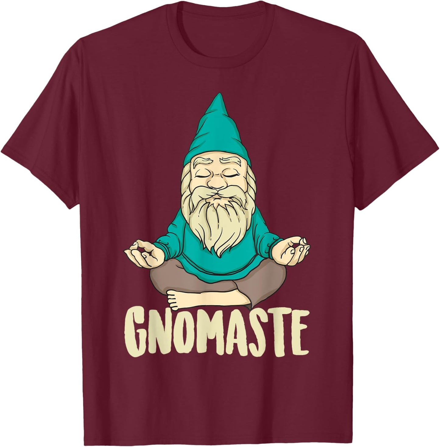 Cute Gnomaste Funny Meditating Gnome Gift Yoga Men Women T-Shirt - T-Shirt | Maroon