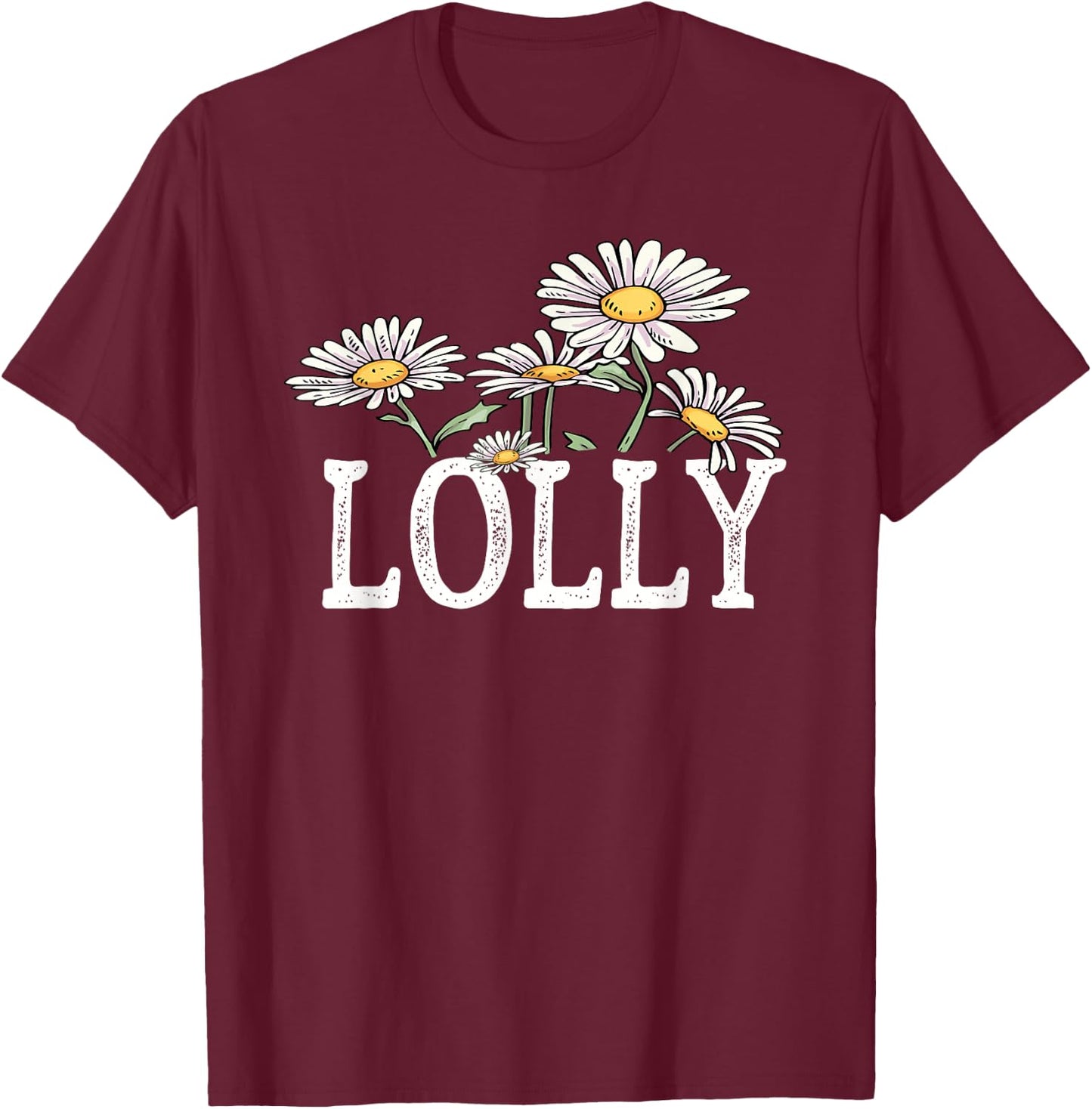 Lolly Floral Chamomile Design Mother's Day Gifts Lolly T-Shirt - T-Shirt | Maroon