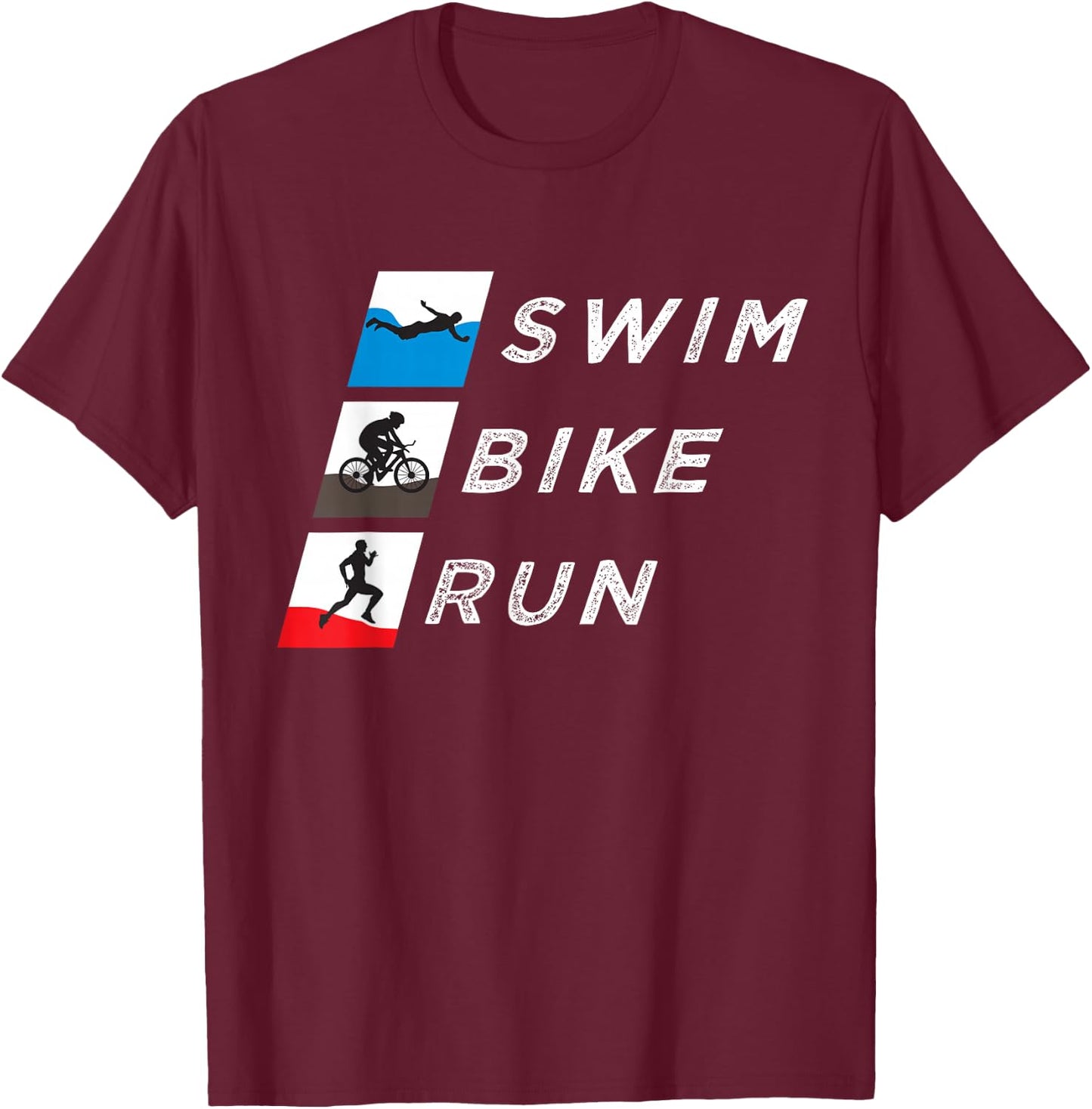 Swim Bike Run Triathlete Endurance Train Triathlon Workout T-Shirt - T-Shirt | Maroon
