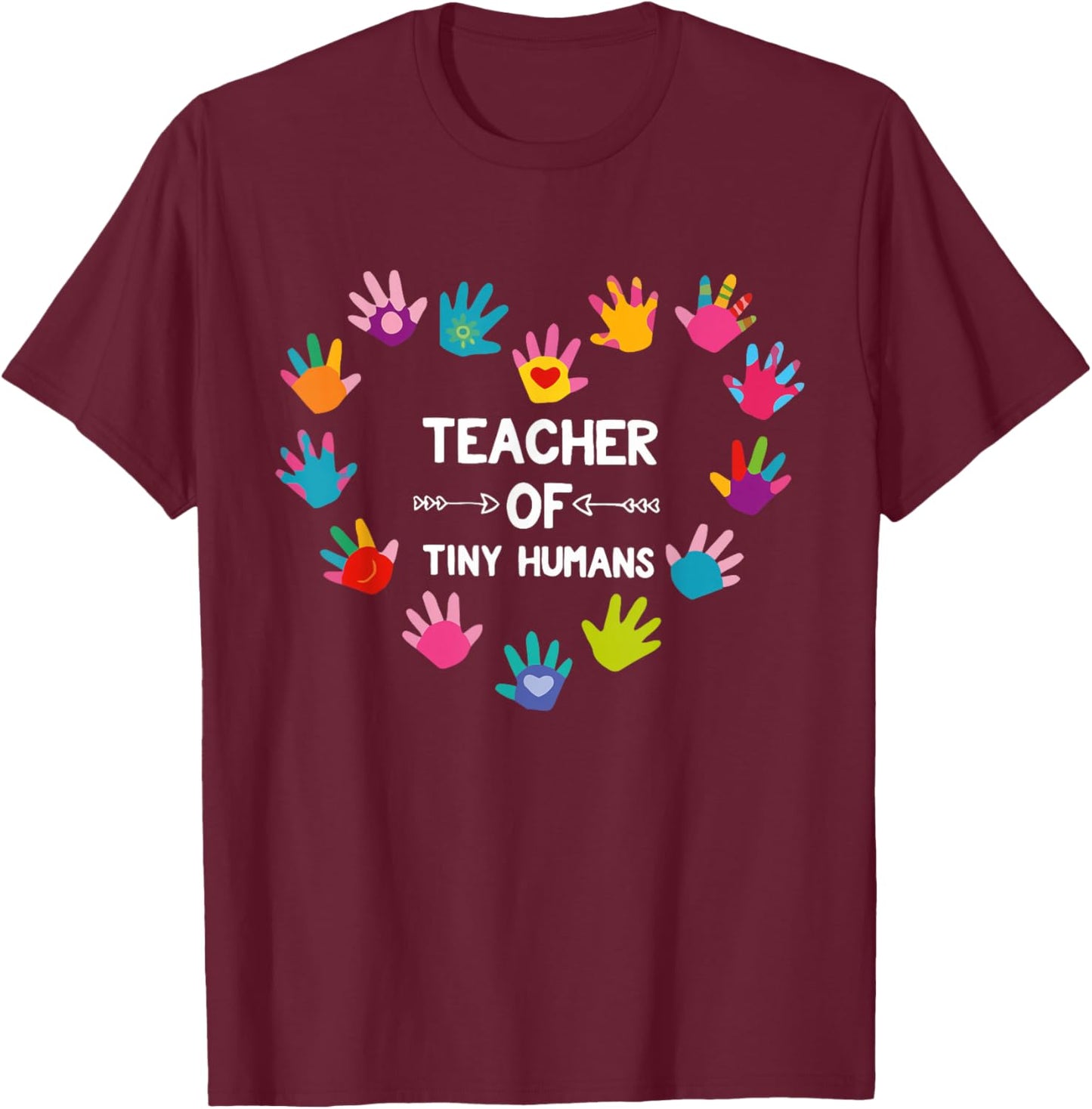 Teacher of Tiny Humans Kindergarten Preschool Teacher School T-Shirt - T-Shirt | Maroon