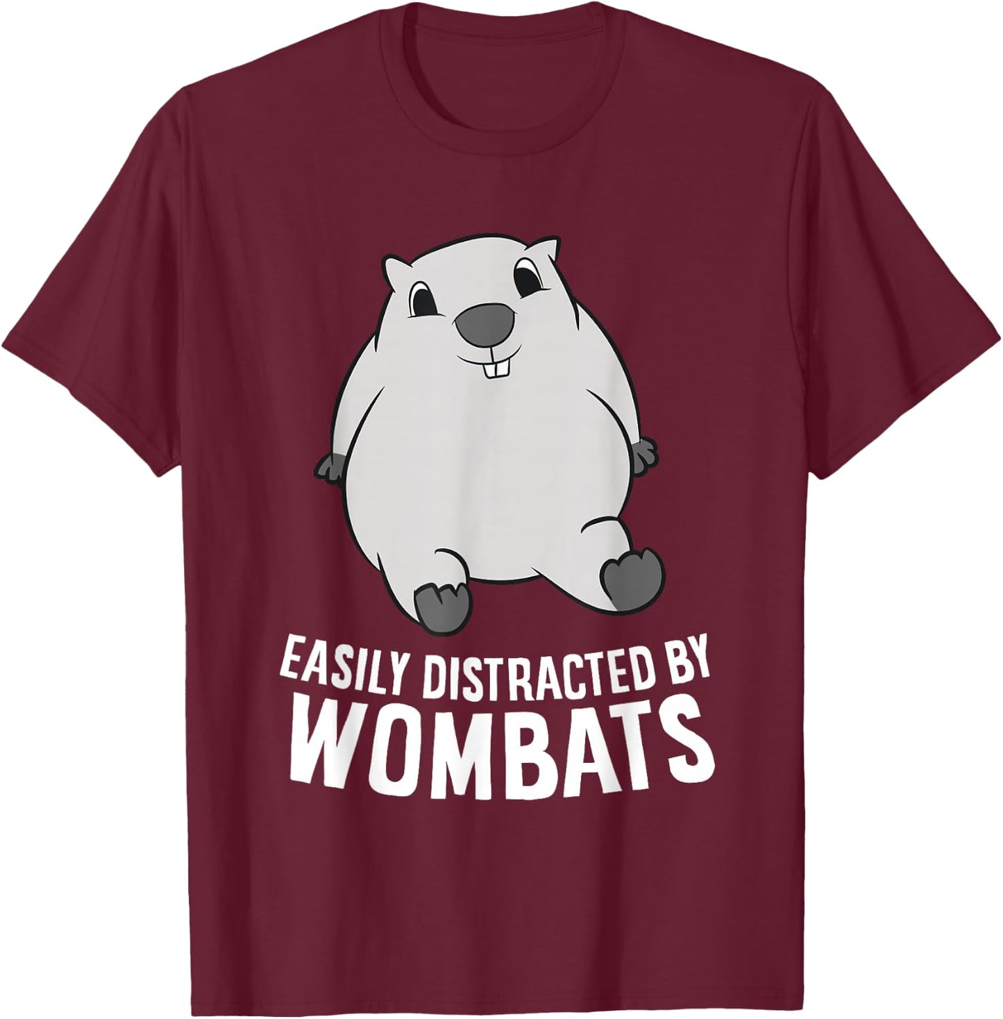 Easily Distracted By Wombats Cute Australian Animal Wombat T-Shirt - T-Shirt | Maroon