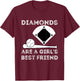 Diamonds Are A Girl's Best Friend - Baseball & Softball Fan T-Shirt - T-Shirt | Maroon