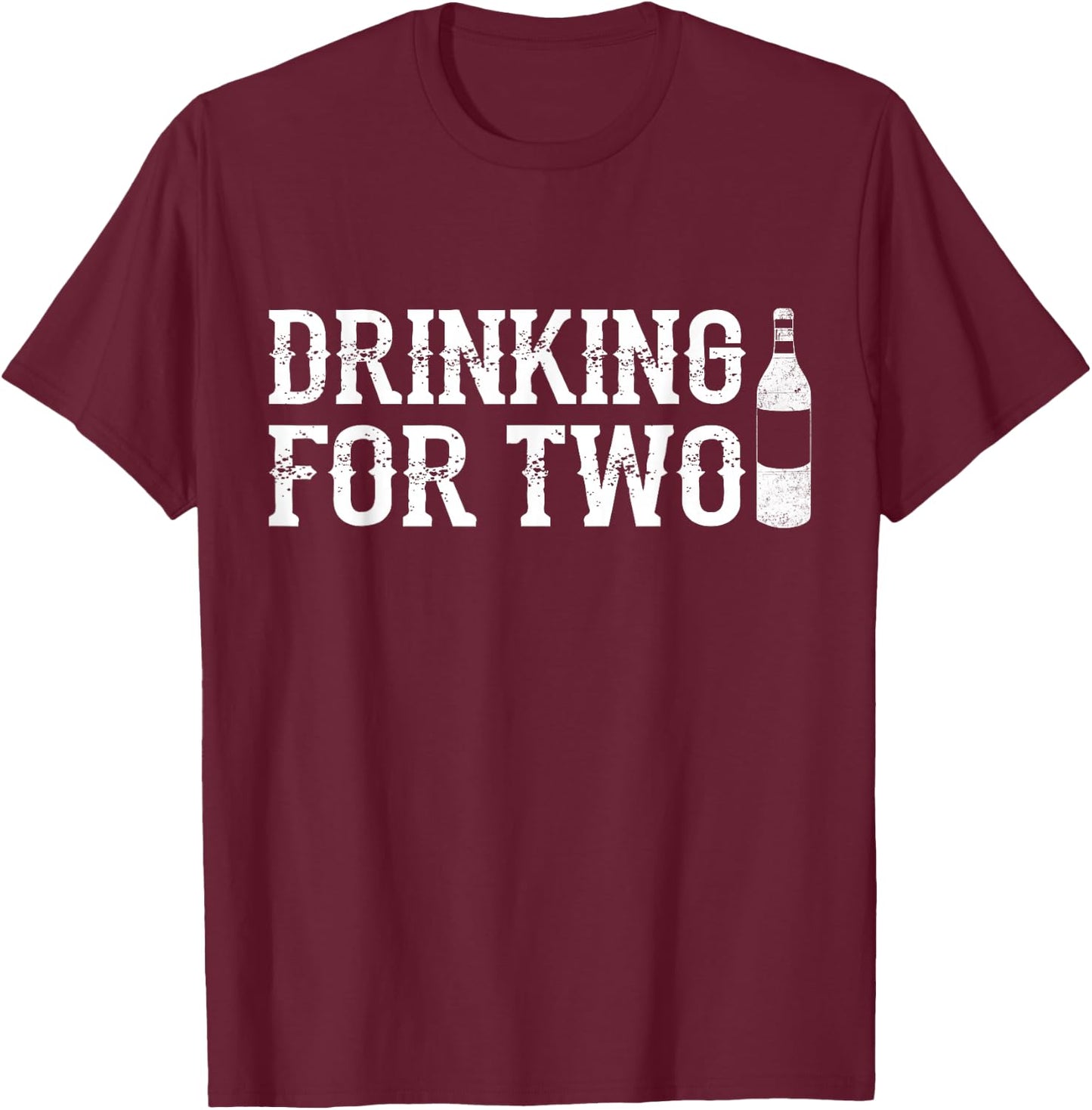 Drinking For Two Beer Lovers Fat Mans Funny T-Shirt - T-Shirt | Maroon