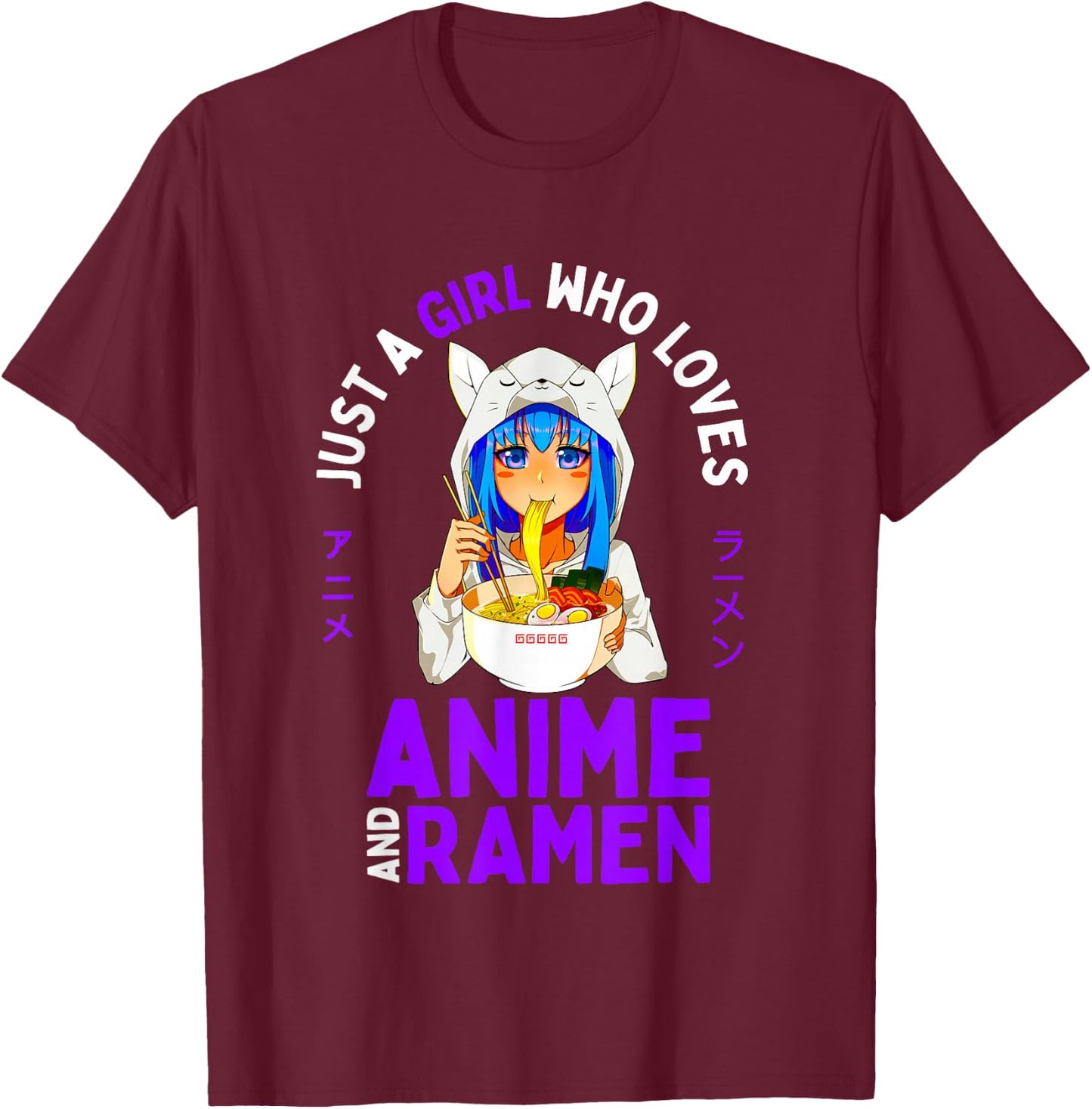 Just a Girl Who Loves Anime and Ramen Teen Girls Japan Merch T-Shirt - T-Shirt | Maroon