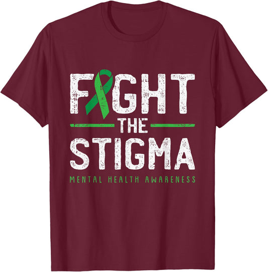 Fight The Stigma Mental Health Awareness Green Ribbon T-Shirt - T-Shirt | Maroon