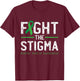 Fight The Stigma Mental Health Awareness Green Ribbon T-Shirt - T-Shirt | Maroon