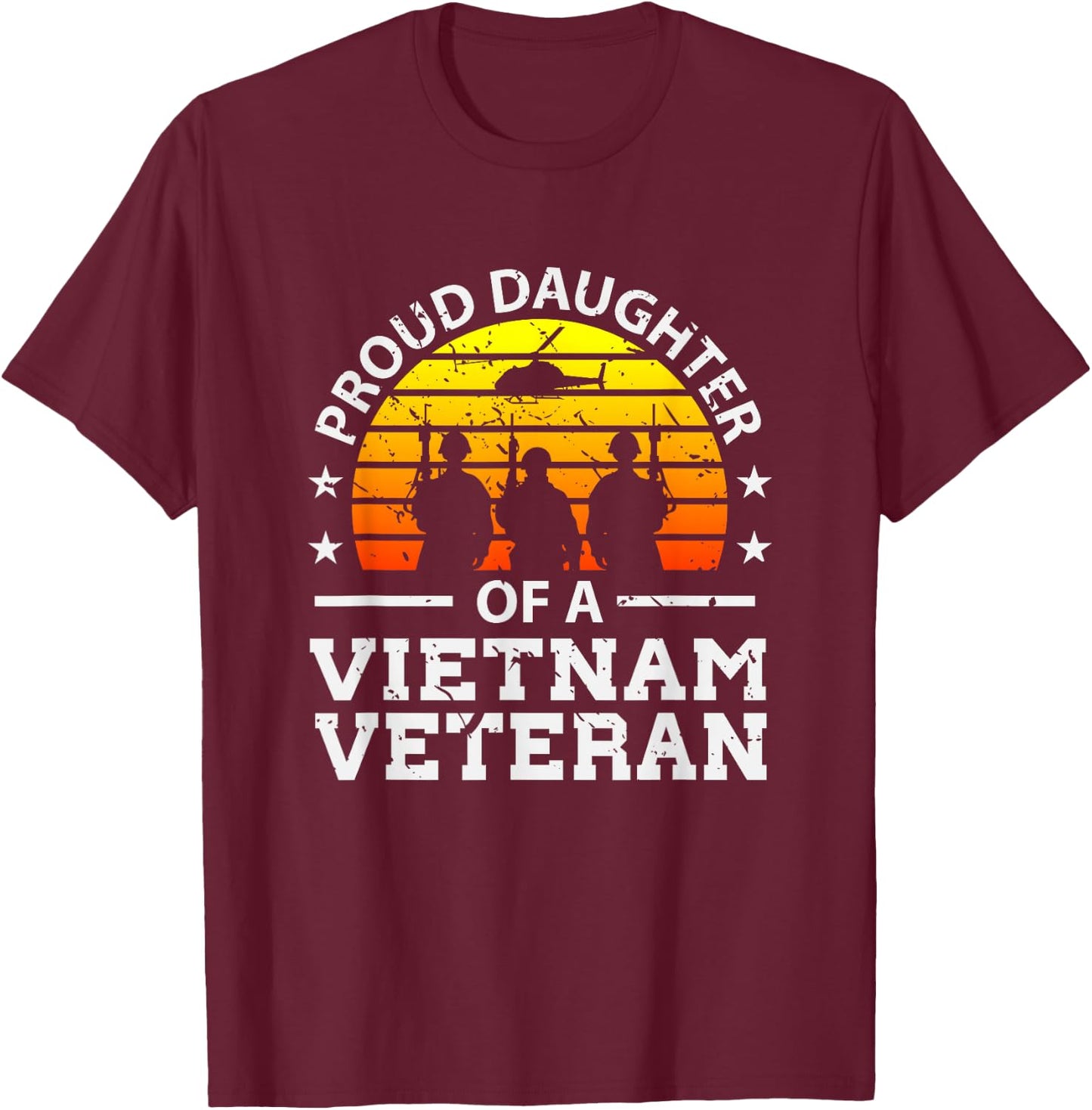 Proud Daughter of A Vietnam Veteran T-Shirt - T-Shirt | Maroon