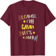 Because I'm Gavin That's Why Retro Vintage Name Gift T-Shirt - T-Shirt | Maroon