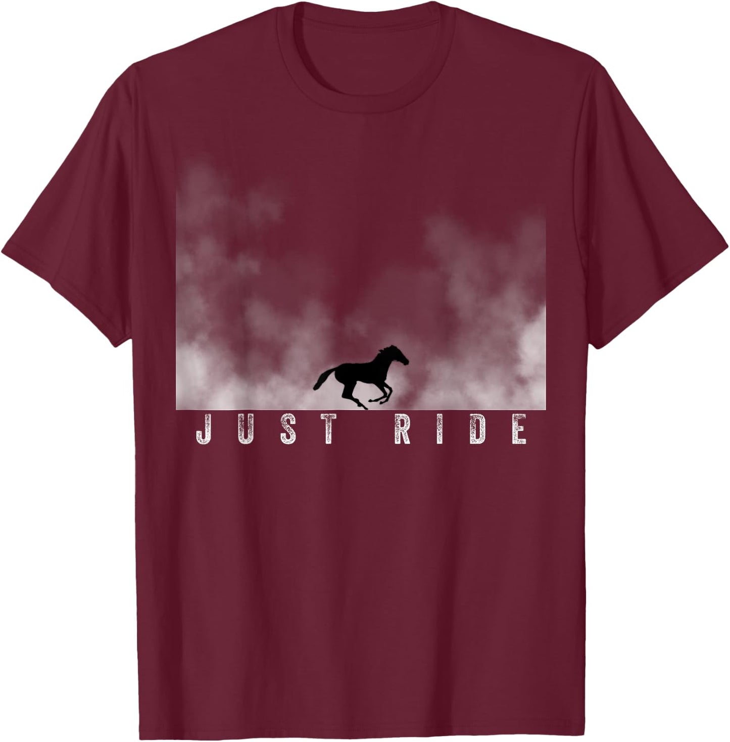 Horse riding Just Ride Horses , Small T-Shirt - T-Shirt | Maroon