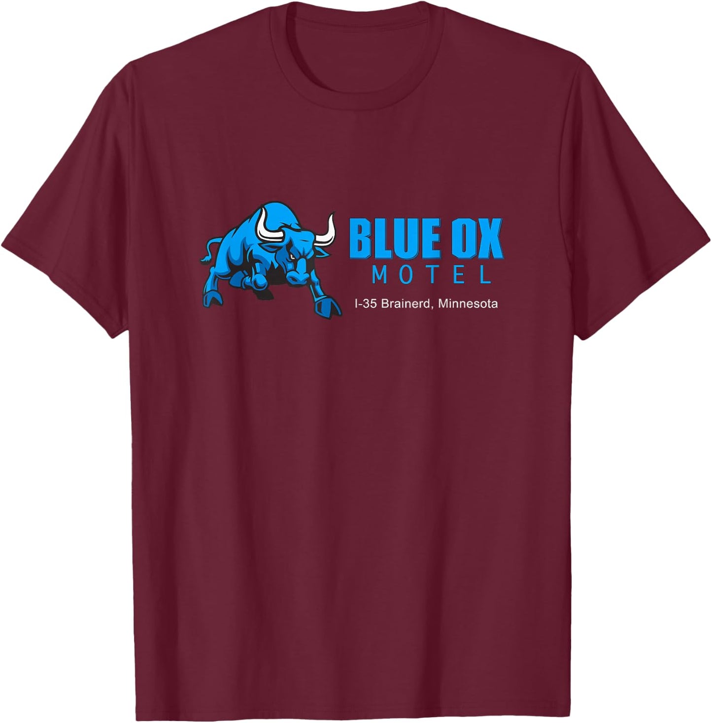 FARGO | Blue Ox Motel Classic Movie T-Shirt - T-Shirt | Maroon