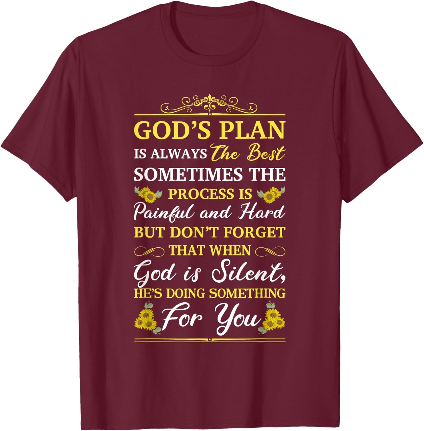 God's Plan Is Always The Best Bible Faith Religious Quote T-Shirt - T-Shirt | Maroon
