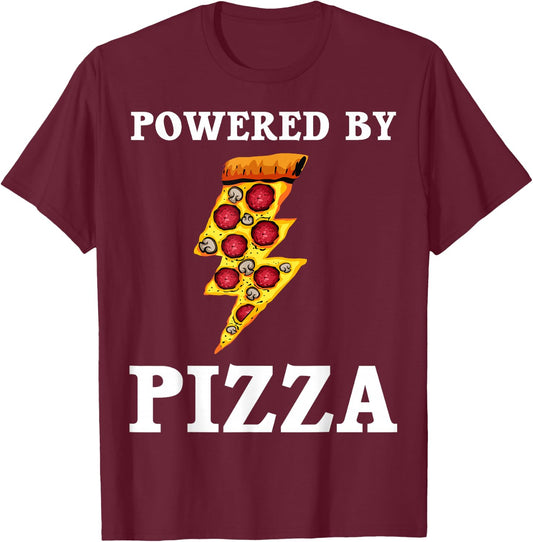 Funny Powered By Pizza Gift Kids Men Women Cool Pizza Lover T-Shirt - T-Shirt | Maroon