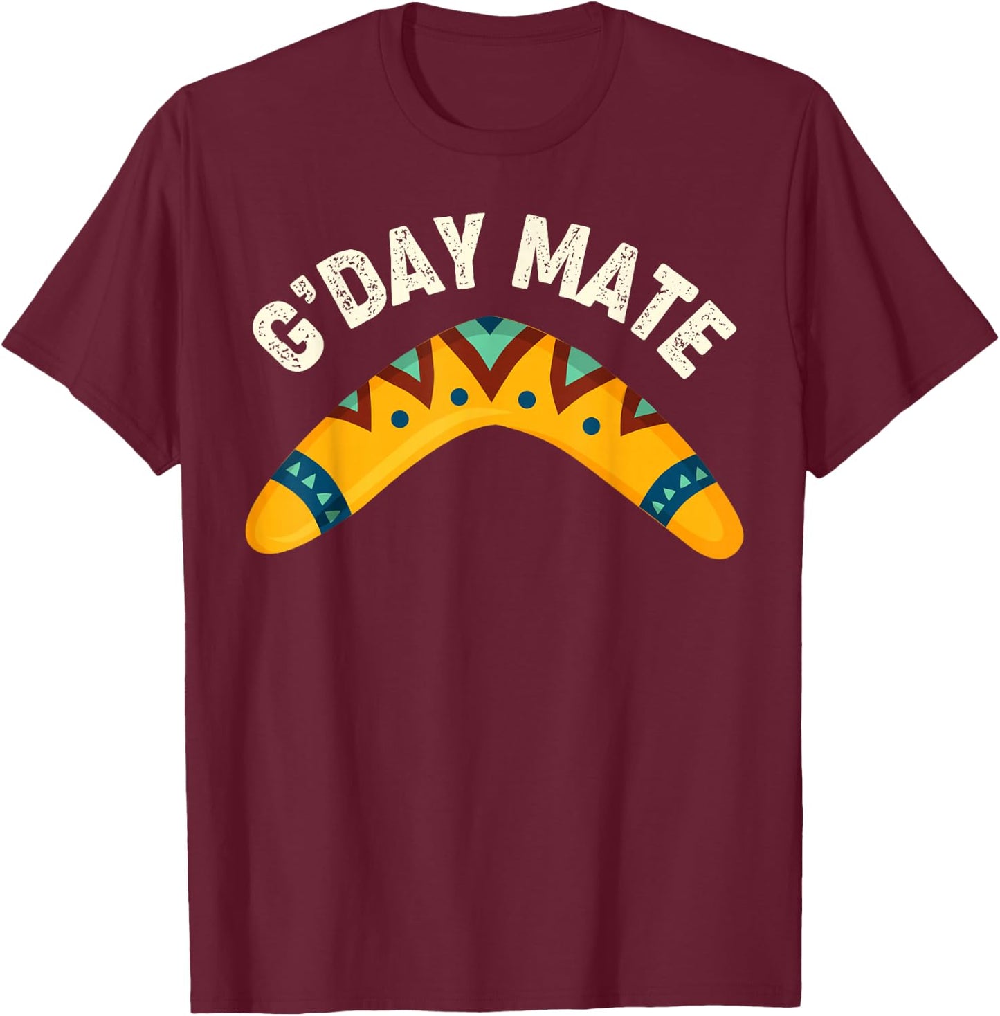 G'Day Mate Shirt Funny Traditional Australian Boomerang T-Shirt - T-Shirt | Maroon