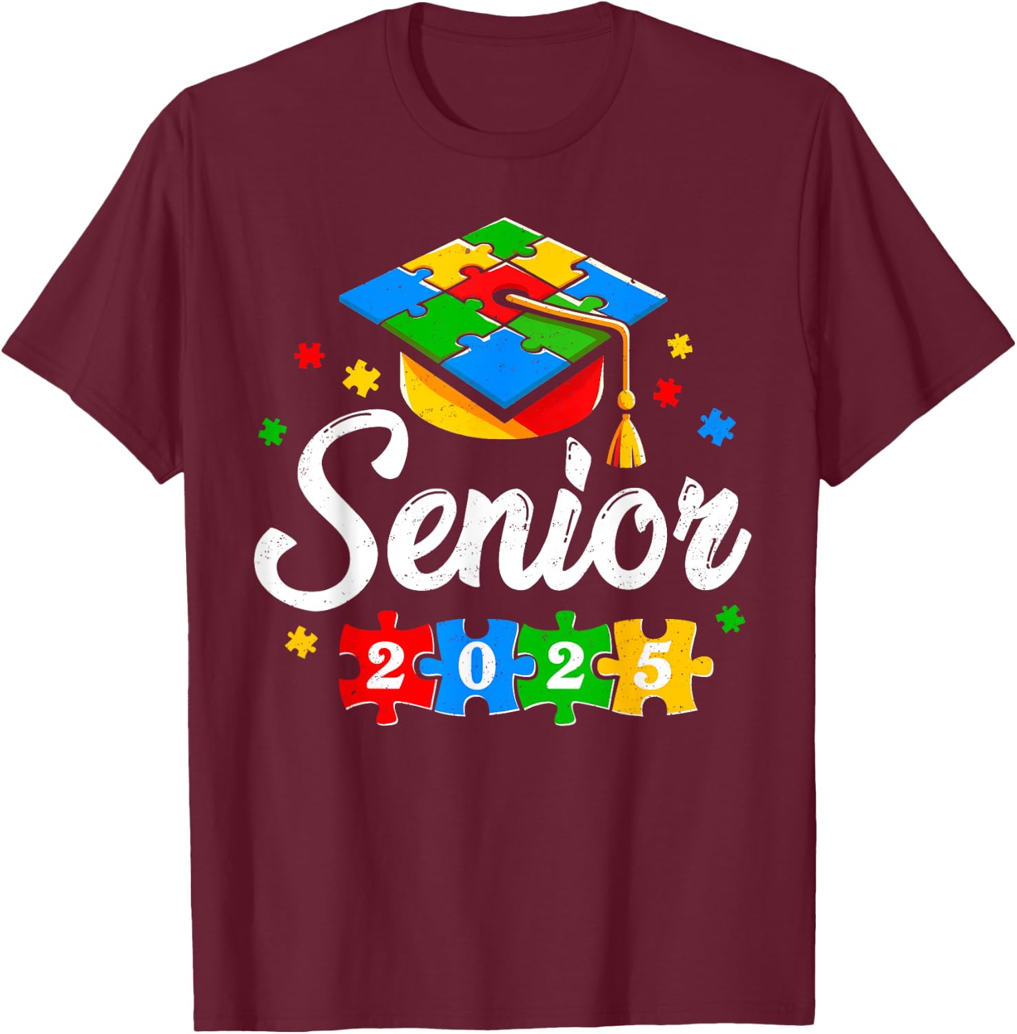 Senior Autism Graduate 2025 Autism Graduation Senior 2025 T-Shirt - T-Shirt | Maroon