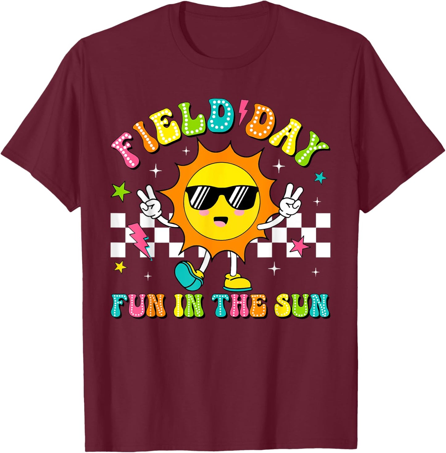 Field Day Fun In The Sun Let Games Begin 2024 Teachers Kids T-Shirt - T-Shirt | Maroon