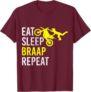 Funny Eat Sleep Braap Repeat Dirt Bike Gift T-Shirt - T-Shirt | Maroon